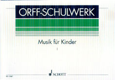 Orff Schulwerk / Musik fur Kinder I