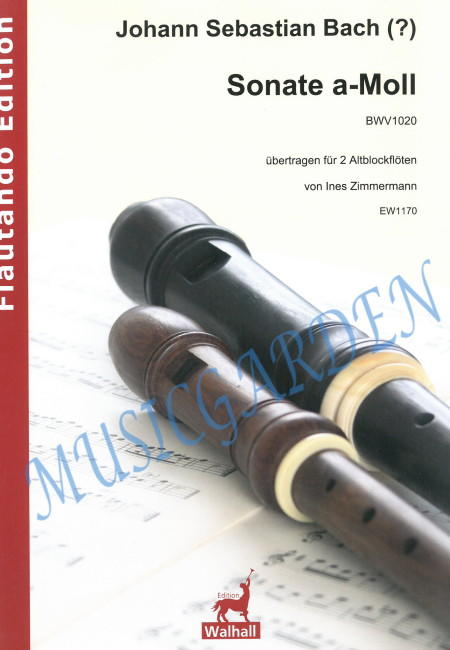Sonate a-Moll BWV 1020 (2R)(AA)