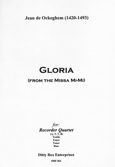 Gloria (From the Missa Mi-Mi) (4R)(ATTB)