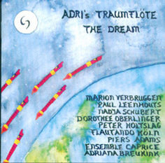 Adri's Traumflote / The Dream