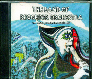 The Land of Recorder Orchestra(2007)