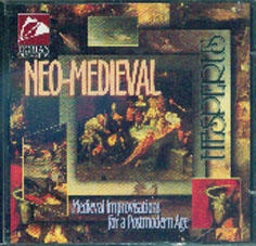 NEO-MEDIEVAL / Medieval Improvisations for a Postmodern Age