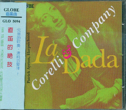 Corelli & Company La Dada 直笛的絕技