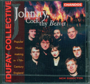 Johnny, Cock Thy Beaver - The Dufay Collective
