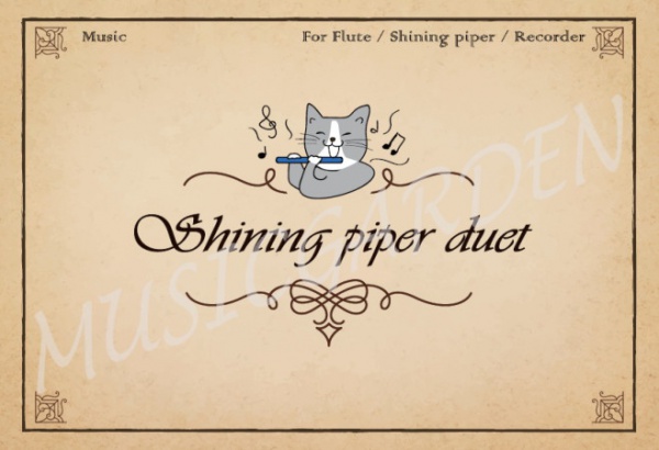 Shining piper duet (2R)