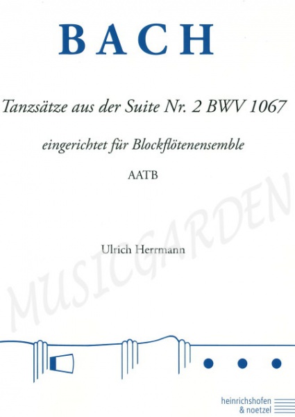 Tanzsatze aus der Suite Nr. 2 BWV 1067 (4R)(AATB)