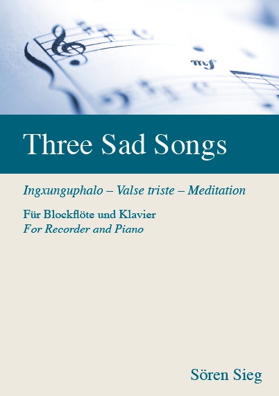 Three Sad Songs (1R)(A)(T)+P