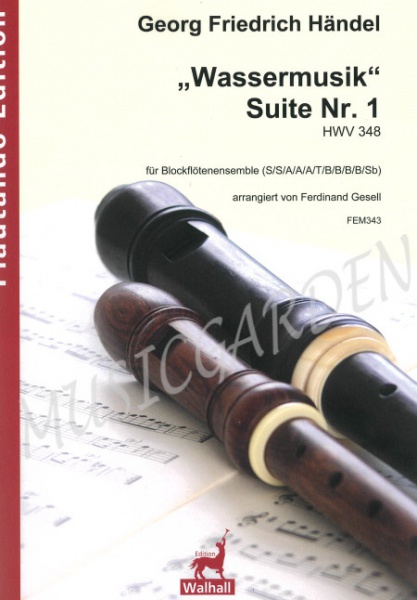 Wassermusik Suite Nr. 1 HWV 348 (ESB)(11R)